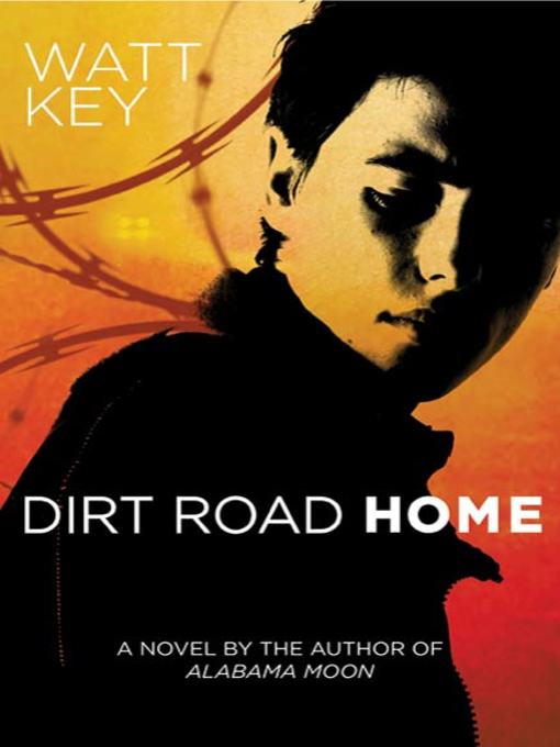 Title details for Dirt Road Home by Watt Key - Wait list